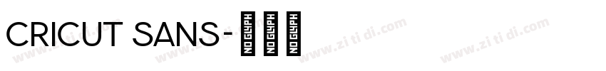 cricut sans字体转换 cricut sans字体转换